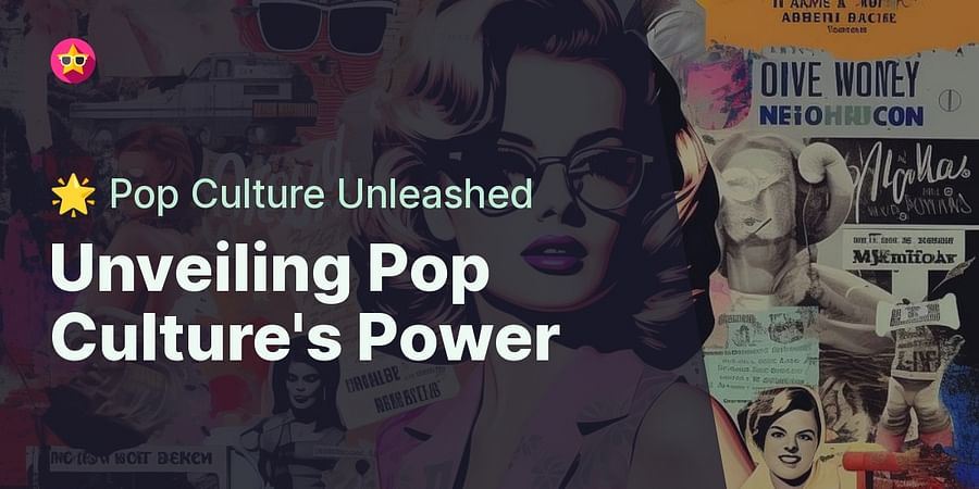 Examples of Pop Culture: Understanding Its Role and Influence in Our ...