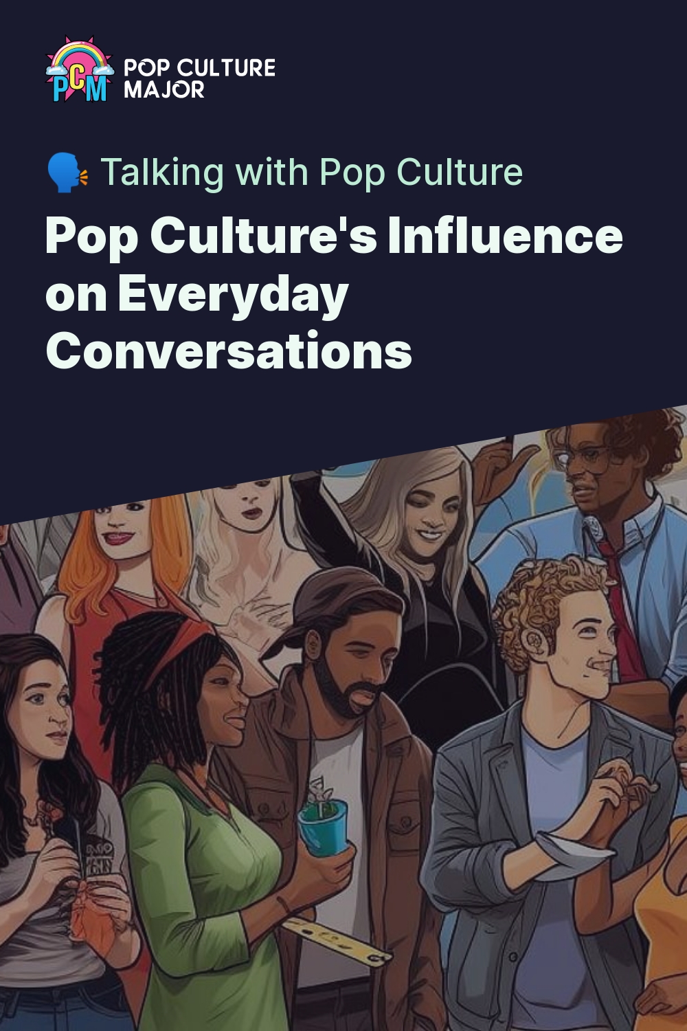 How Much Of Everyday Conversation Is Influenced By Pop Culture?